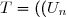 T = ((U_n)_{n\in \mathbb{N}} \, , \, (S_{n})_{n\in \mathbb{N}})